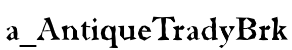 a_AntiqueTradyBrk 字体图片