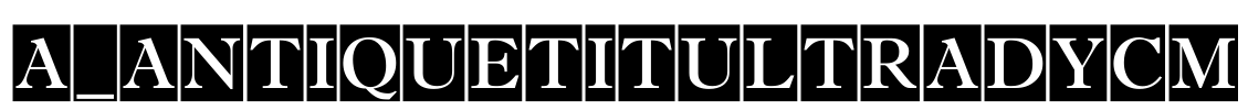 a_AntiqueTitulTradyCm 字体图片