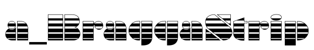 a_BraggaStrip 字体图片
