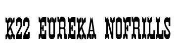 K22 Eureka NoFrills