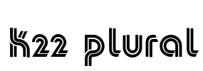K22 Plural