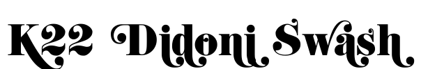 K22 Didoni Swash 字体图片