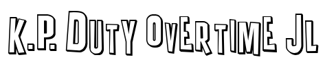 K.P. Duty Overtime JL