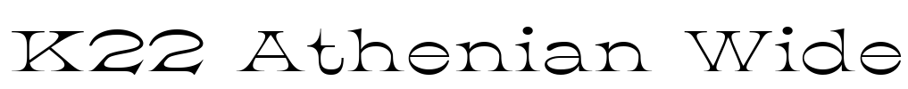 K22 Athenian Wide 字体图片