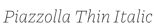 Piazzolla Thin Italic