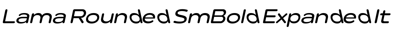 Lama Rounded SmBold Expanded It 字体图片
