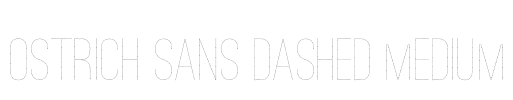 Ostrich Sans Dashed Medium