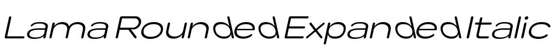 Lama Rounded Expanded Italic 字体图片