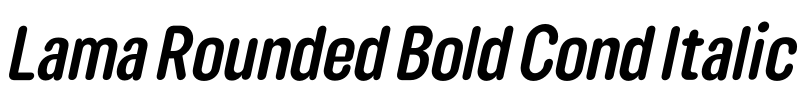 Lama Rounded Bold Cond Italic 字体图片