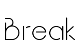 Break