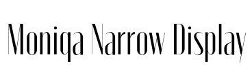 Moniqa Narrow Display