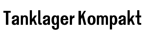 Tanklager Kompakt
