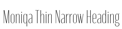 Moniqa Thin Narrow Heading 字体图片