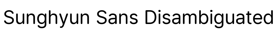 Sunghyun Sans Disambiguated