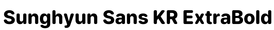 Sunghyun Sans KR ExtraBold