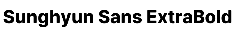 Sunghyun Sans ExtraBold