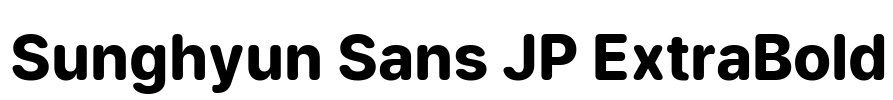 Sunghyun Sans JP ExtraBold