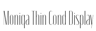 Moniqa Thin Cond Display 字体图片