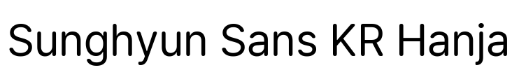 Sunghyun Sans KR Hanja