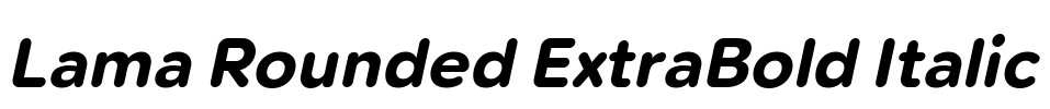 Lama Rounded ExtraBold Italic