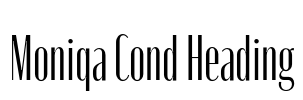 Moniqa Cond Heading 字体图片