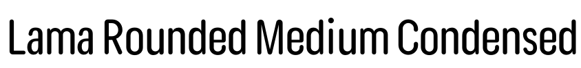 Lama Rounded Medium Condensed 字体图片