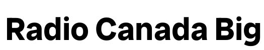 Radio Canada Big