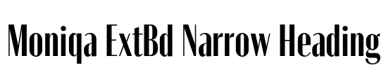 Moniqa ExtBd Narrow Heading