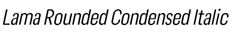 Lama Rounded Condensed Italic 字体图片