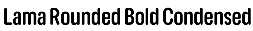 Lama Rounded Bold Condensed 字体图片