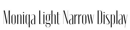 Moniqa Light Narrow Display
