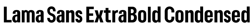 Lama Sans ExtraBold Condensed 字体图片